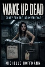 WAKE UP DEAD