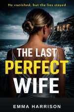 THE LAST PERFECT WIFE