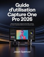 Guide d'utilisation Capture One Pro 2026