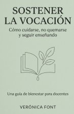 SOSTENER LA VOCACIÓN