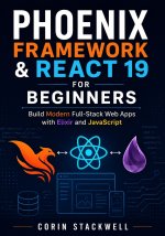Phoenix Framework & React 19 for Beginners