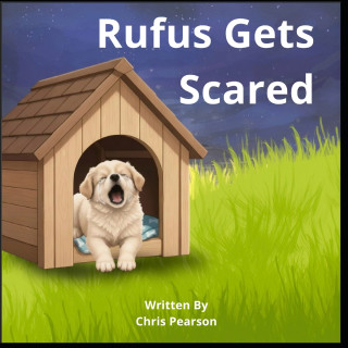 Rufus Gets Scared