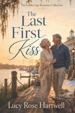 The Last First Kiss