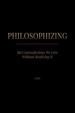 PHILOSOPHIZING