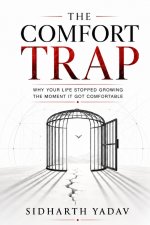 The Comfort Trap