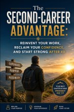The Second-Career Advantage
