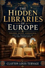 The Hidden Libraries of Europe
