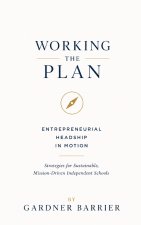 Working The Plan