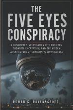 The Five Eyes Conspiracy