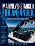 MARINEVERSTÄRKER FÜR ANFÄNGER