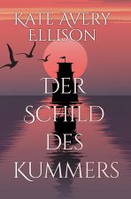 Der Schild Des Kummers