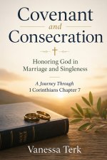 Covenant and Consecration