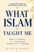What Islam Taught Me