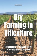 Dry Farming in Viticulture