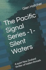 The Pacific Signal Series -1- Silent Waters