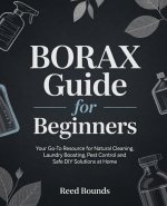 Borax Guide for Beginners