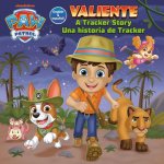 Valiente: A Tracker Story (Paw Patrol)Â