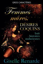 Femmes mûres, désirs coquins