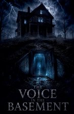 The Voice in the Basement