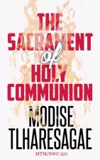 The Sacrament Of Holy Communion