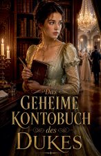 Das geheime Kontobuch des Dukes