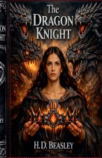 The Dragon Knight series #1&2