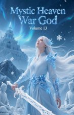 Mystic Heaven War God, Volume 13