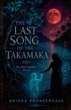The Last Song of the Takamaka