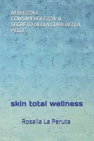 BELLEZZA E CONSAPEVOLEZZA