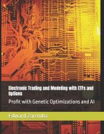 Electronic Trading and Modeling with ETFs and Options