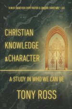 Christian Knowledge & Character