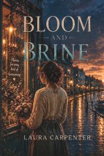 Bloom and Brine