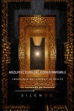 ARQUITECTURA DEL PODER INVISIBLE