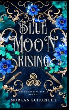 Blue Moon Rising