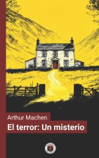 El terror (Un misterio)