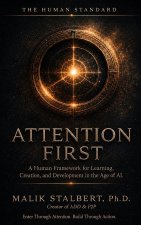Attention First