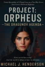 PROJECT ORPHEUS