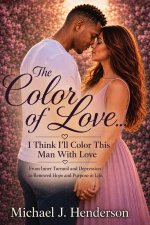 The Color of Love