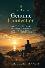 The Art of Genuine Connection