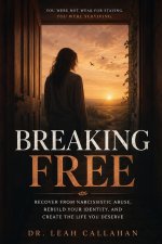 Breaking Free