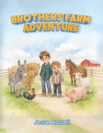 BROTHERS FARM ADVENTURE
