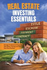 Real Estate Investing Essentials
