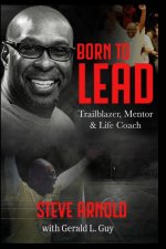 Born to Lead