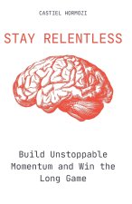 Stay Relentless