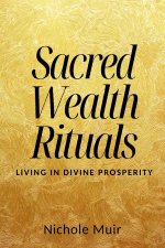 Sacred Wealth Rituals