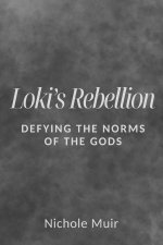 Loki's Rebellion