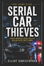 Serial Car Thieves