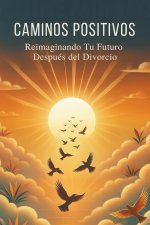 Caminos Positivos