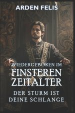 Wiedergeboren im Finsteren Zeitalter