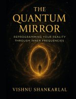 THE QUANTUM MIRROR